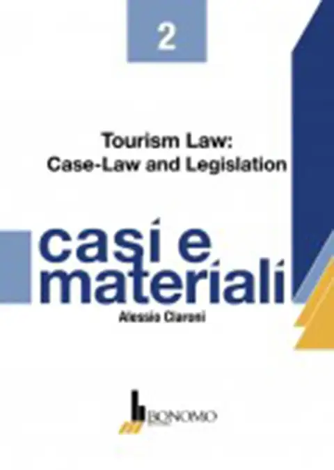 TOURISM LAW:CASE LAW AND LEGISLATION