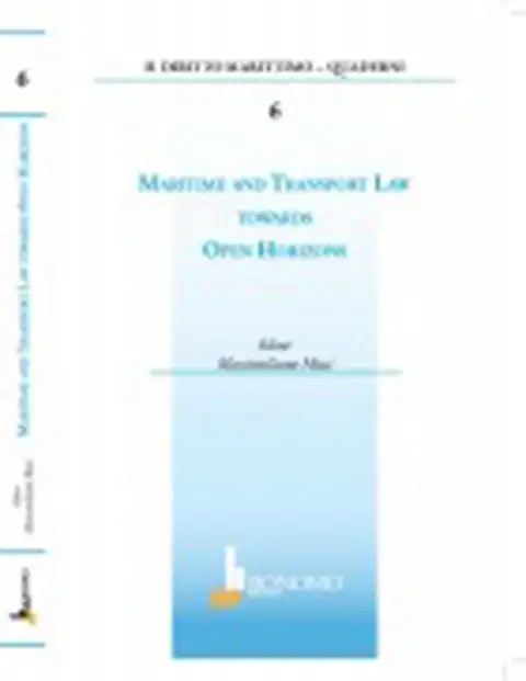 MARITIME AND TRANSPORT LAW TOWARDS OPEN HORIZONS