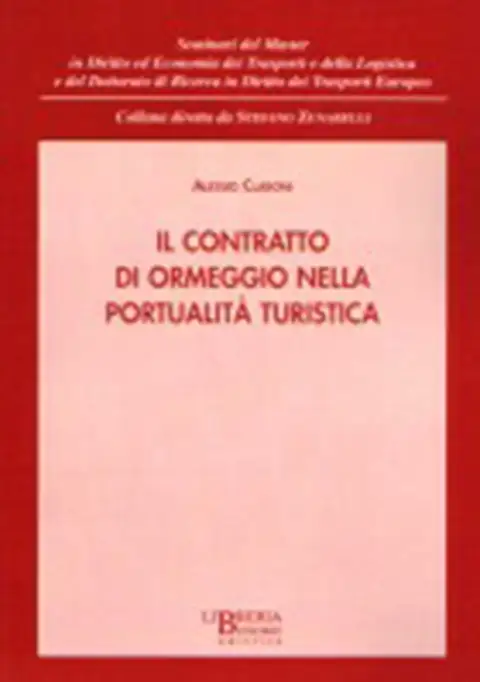 Il contratto di ormeggio nella portualita' turistica, n? 5, 2003