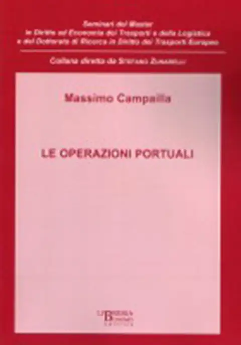 Le operazioni portuali, II ediz, 2004